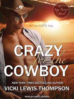 Crazy for the Cowboy 1494556863 Book Cover