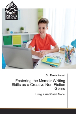 Fostering the Memoir Writing Skills as a Creati... 6139429943 Book Cover