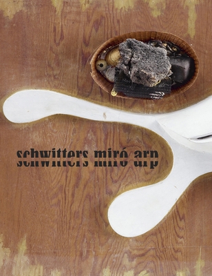 Schwitters Miró Arp 3791355929 Book Cover
