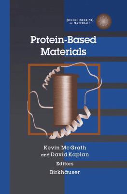 Protein-Based Materials 1461286492 Book Cover