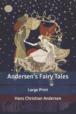 Andersen's Fairy Tales: Large Print [Large Print] B086G18YPH Book Cover