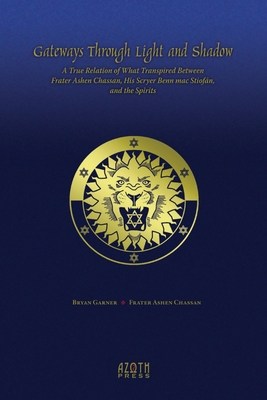 Gateways Through Light and Shadow: A True Relat... 1935006983 Book Cover