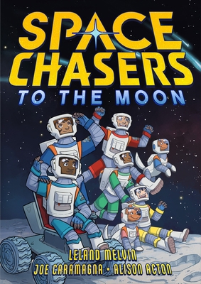 Space Chasers: To the Moon 1250782791 Book Cover