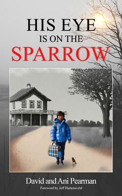 His Eye Is On The Sparrow 1637462522 Book Cover
