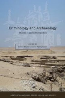 Criminology and Archaeology: Studies in Looted ... 1841139920 Book Cover