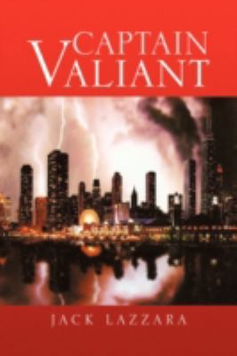 Captain Valiant 1436338980 Book Cover