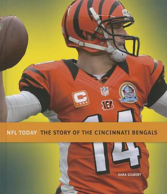 The Story of the Cincinnati Bengals 1608182983 Book Cover