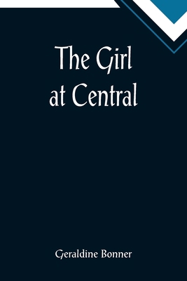 The Girl at Central 9355894422 Book Cover