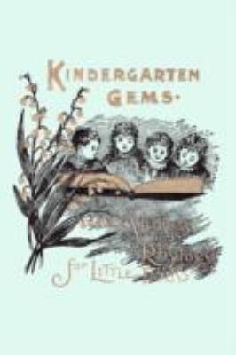 Kindergarten Gems (Yesterday's Classics) 1599152479 Book Cover