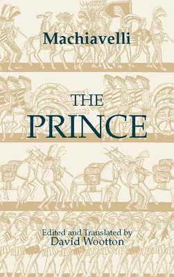 The Prince (Hackett Classics) 0872203166 Book Cover