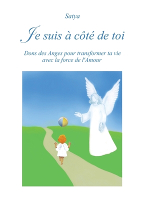 Je suis à côté de toi [French] 8892652389 Book Cover