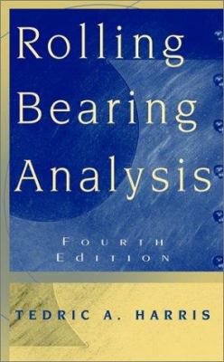 Rolling Bearing Analysis 0471354570 Book Cover