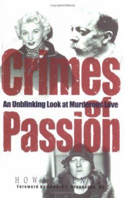 Crimes of Passion : An Unblinking Look at Murde... 1861056435 Book Cover