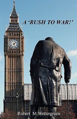 A Rush To War 1451513704 Book Cover