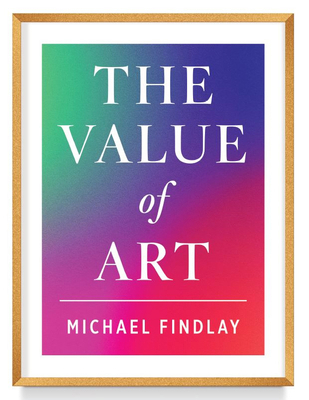 The Value of Art: Money. Power. Beauty. (New, E... 3791389076 Book Cover