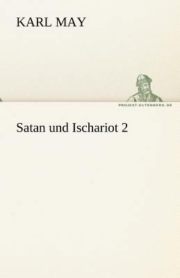 Satan Und Ischariot 2 [German] 3842469985 Book Cover