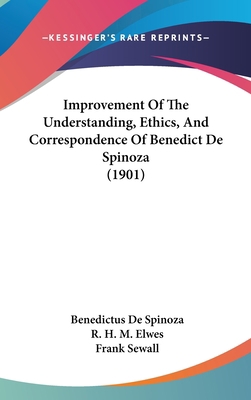 Improvement Of The Understanding, Ethics, And C... 1104288850 Book Cover