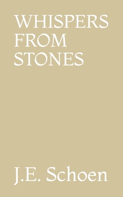 Whispers From Stones B08T89NTMM Book Cover