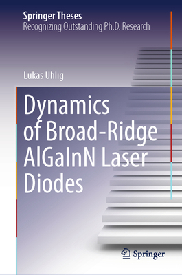 Dynamics of Broad-Ridge Algainn Laser Diodes 3031982924 Book Cover