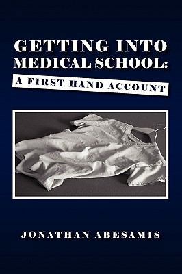 Getting Into Medical School 144154982X Book Cover