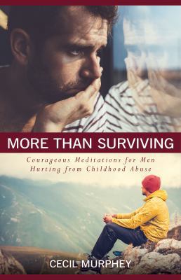 More Than Surviving: Courageous Meditations for... 0825444985 Book Cover