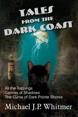 Tales from the Dark Coast 1959768026 Book Cover