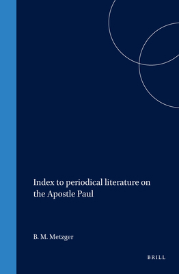 Index to Periodical Literature on the Apostle Paul B000KSYFRG Book Cover