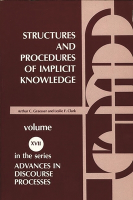 Structures and Procedures of Implicit Knowledge 0893913626 Book Cover