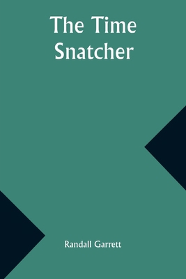 The Time Snatcher 9357930353 Book Cover