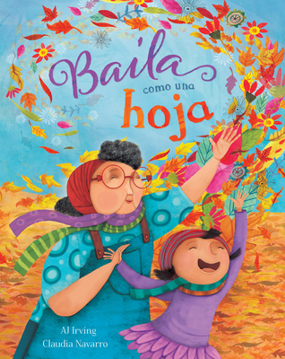 Baila Como Una Hoja [Spanish] 1646860594 Book Cover