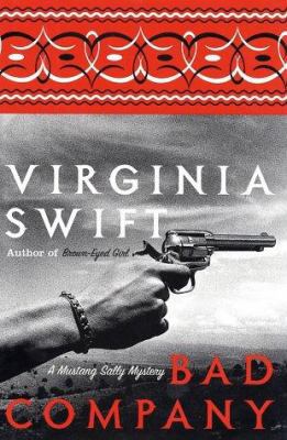 Bad Company: A Mustang Sally Mystery 0060195541 Book Cover