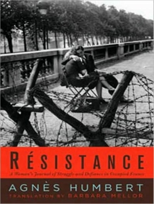 Resistance: A Frenchwoman's Journal of the War 1400108330 Book Cover