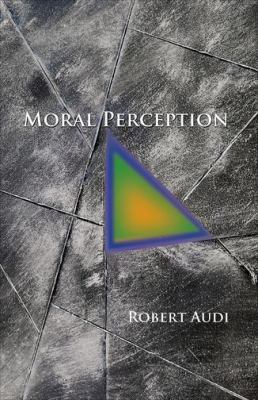 Moral Perception 0691156484 Book Cover