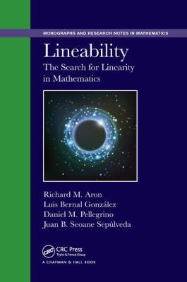 Lineability: The Search for Linearity in Mathem... 1138894435 Book Cover