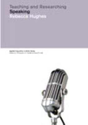 Teaching and Researching Speaking (Applied Ling... 0582404541 Book Cover