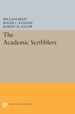 The Academic Scribblers: Third Edition 0691605513 Book Cover