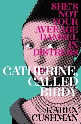 Catherine, Called Birdy 1447293991 Book Cover