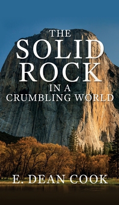 The Solid Rock in a Crumbling World 1662889682 Book Cover