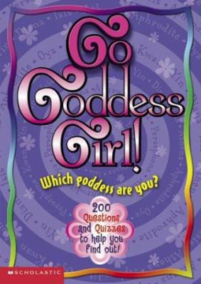 Go Goddess Girl! 0439357616 Book Cover