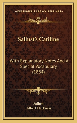 Sallust's Catiline: With Explanatory Notes and ... 1164981382 Book Cover