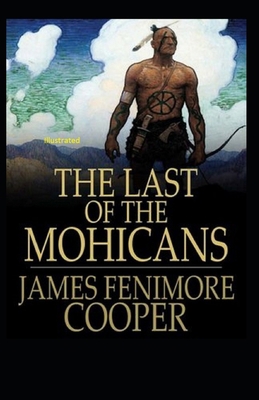 The Last of the Mohicans Illustrated            Book Cover