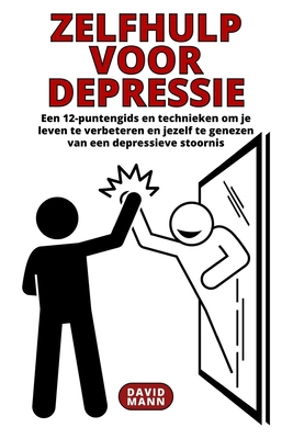 Zelfhulp voor depressie: Gids om uw leven te ve... [Dutch] B0BVTV48CG Book Cover