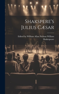 Shakspere's Julius Cæsar 1020821248 Book Cover