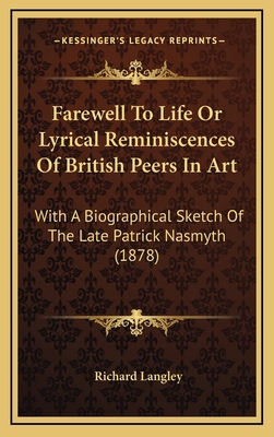 Farewell to Life or Lyrical Reminiscences of Br... 1164716549 Book Cover