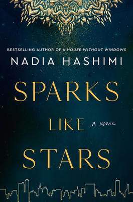 Sparks Like Stars: A Novel 0063057166 Book Cover