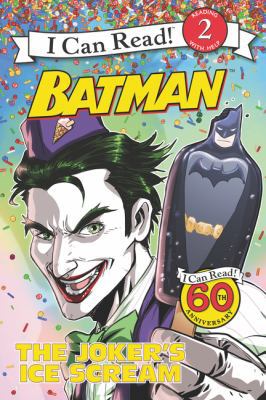 Batman Classic: The Joker's Ice Scream 0062344927 Book Cover