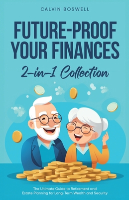 Future-Proof Your Finances: The Ultimate Guide ... 1761590413 Book Cover