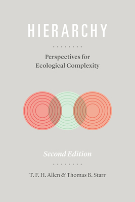 Hierarchy: Perspectives for Ecological Complexity 022648954X Book Cover
