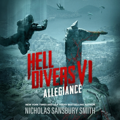 Hell Divers VI: Allegiance 1538553511 Book Cover