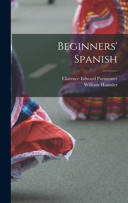 Beginners' Spanish 101657584X Book Cover